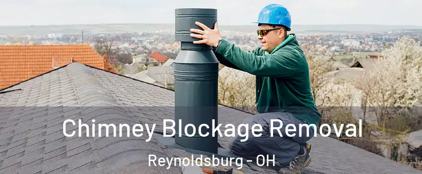  Chimney Blockage Removal Reynoldsburg - OH