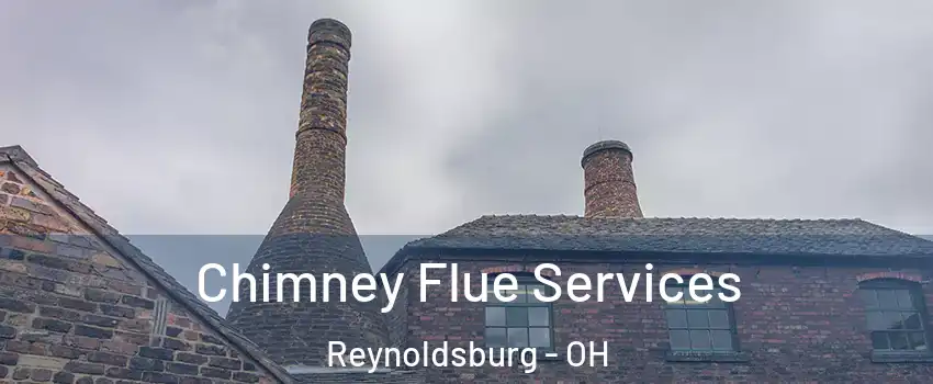  Chimney Flue Services Reynoldsburg - OH