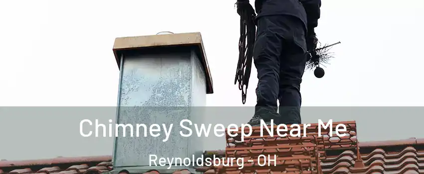  Chimney Sweep Near Me Reynoldsburg - OH