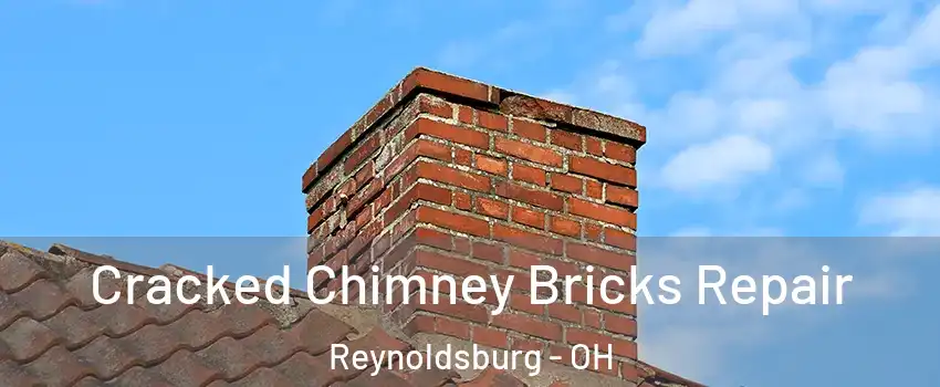  Cracked Chimney Bricks Repair Reynoldsburg - OH