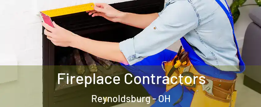 Fireplace Contractors Reynoldsburg - OH