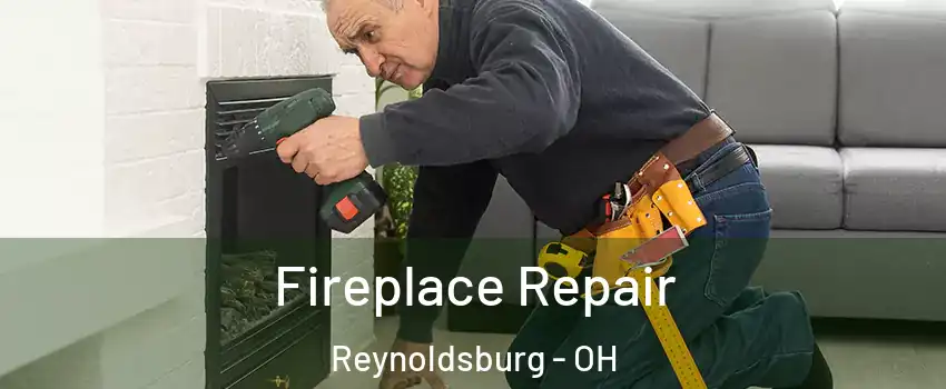 Fireplace Repair Reynoldsburg - OH