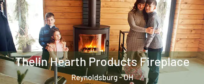  Thelin Hearth Products Fireplace Reynoldsburg - OH